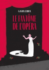 Le fantôme de l'Opéra - Édition abrégée [Poche]