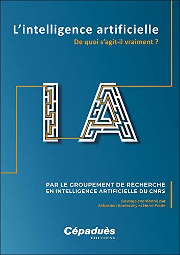 L'intelligence artificielle. De quoi s'agit-il vraiment?