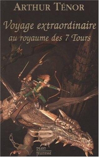 Voyage extraordinaire au royaume des 7 tours (1)