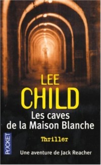 Les caves de la maison blanche