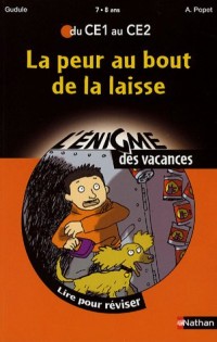 La peur au bout de la laisse : Du CE1 au CE2