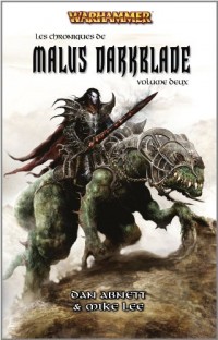 Les Chroniques de Malus Darkblade : Omnibus tome 2 (T4 à T5)