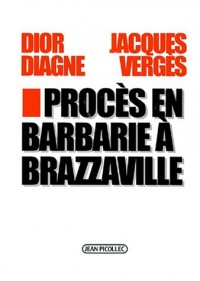 Un procès de la barbarie, Brazzaville, 1997