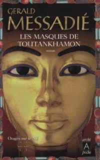 Les masques de Toutankhamon, Tome 2 : Orages sur le Nil