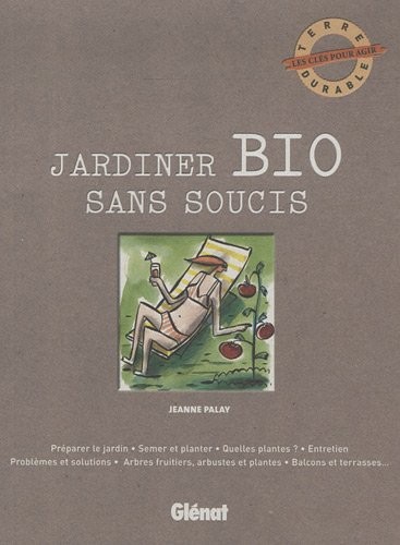 Jardiner bio sans soucis