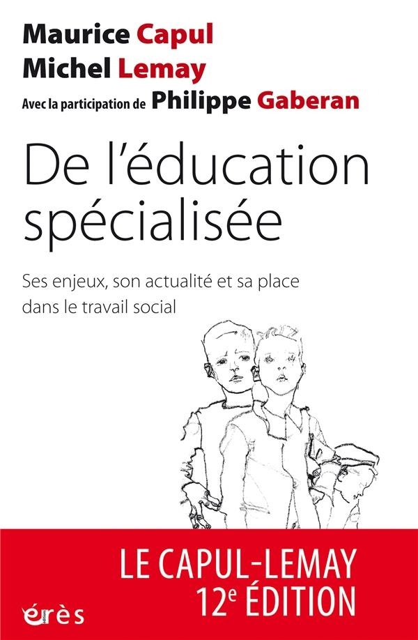 De l'éducation spécialisée : Ses enjeux, son actualité et sa place dans le travail social