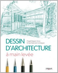 Dessin d'architecture : A main levée