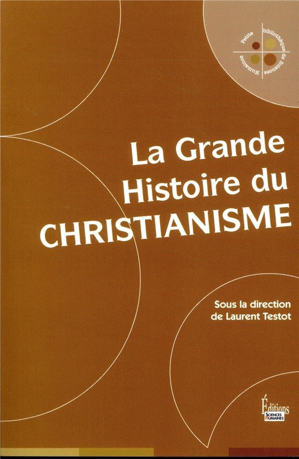 La Grande Histoire du christianisme