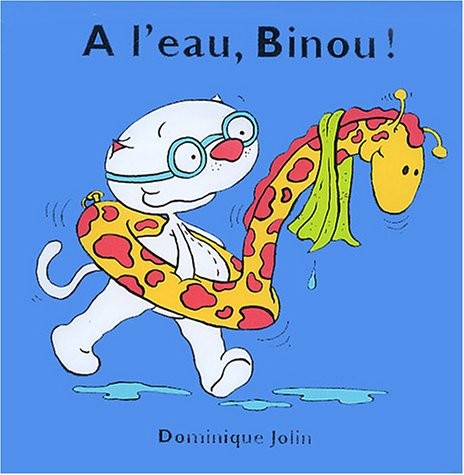 A l'eau, Binou !
