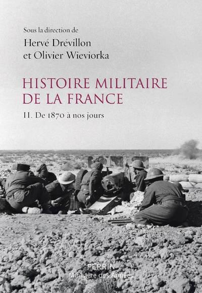 Histoire Militaire de la France - Volume 2