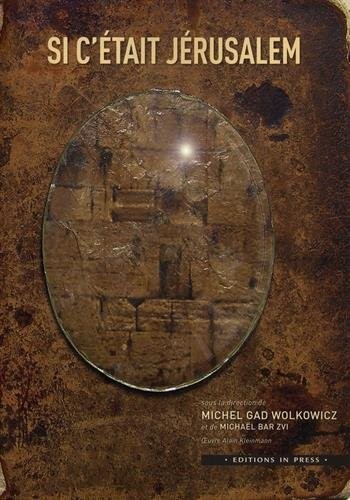 Si c'était Jérusalem : Hommage à Raphaël Draï, et à Benjamin Gross