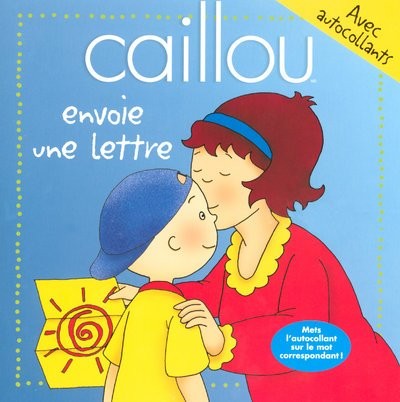 CAILLOU ENVOIE UNE LETTRE