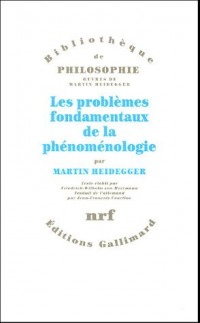 Les Problèmes fondamentaux de la phénoménologie