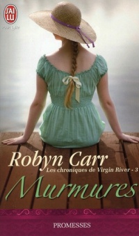 Les Chroniques de Virgin River - 3 - Murmures