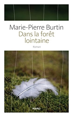 Dans la forêt lointaine