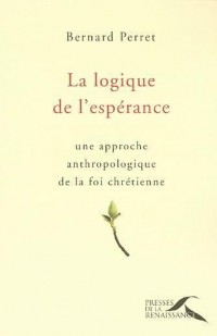 La logique de l'espérance