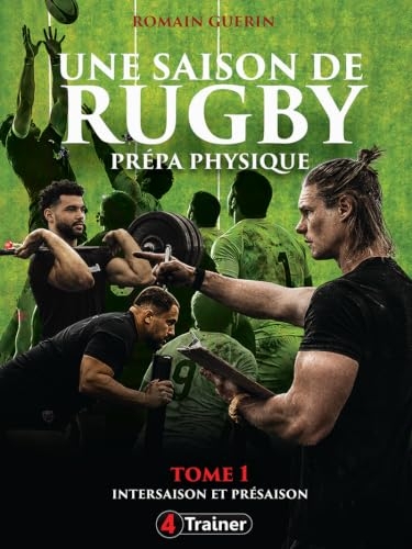 Journal de bord d'une saison de préparation physique en rugby