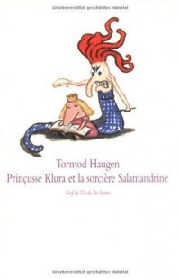 Les aventures de prinçusse Klura, Tome 3 : Prinçusse Klura et la sorcière Salamandrine