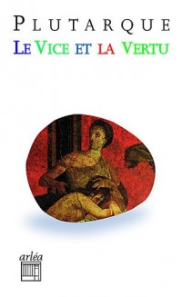 Le Vice et la Vertu (NE)