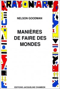 Manières de faire des mondes