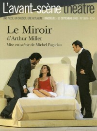 L'Avant-Scene Theatre n°1189 ; Le Miroir