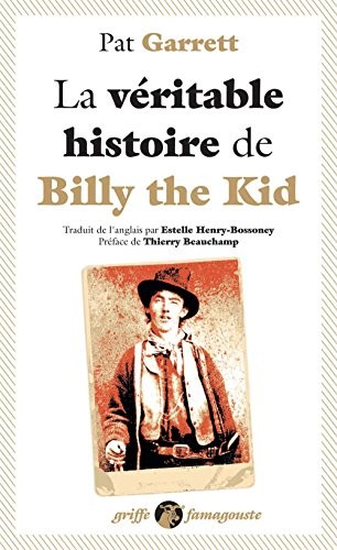 La véritable histoire de Billy the Kid