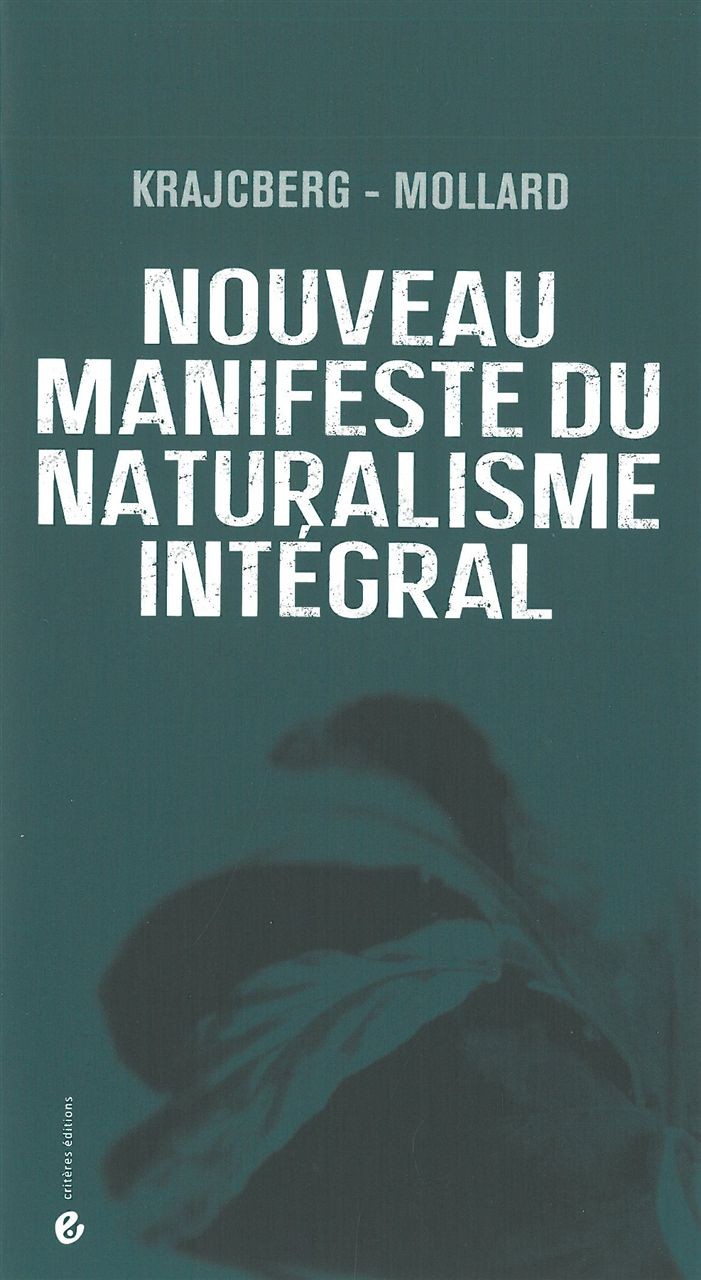 Nouveau manifeste du naturalisme intégral