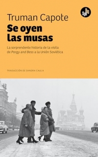 Se oyen las musas: La sorprendente historia de Porgy and Bess en la Unión Soviética