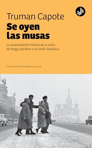 Se oyen las musas: La sorprendente historia de Porgy and Bess en la Unión Soviética