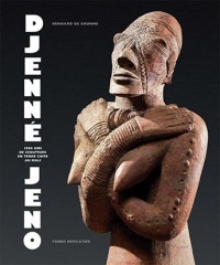 Djenné-jeno : 1000 ans de sculpture en terre cuite au Mali