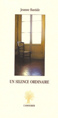 Un silence ordinaire