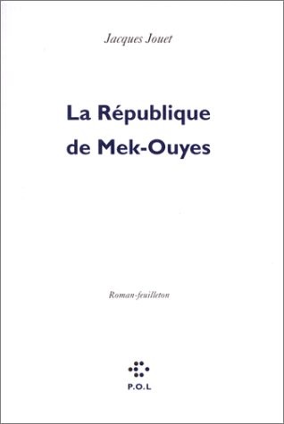 La République de Mek-Ouyes: Roman-feuilleton