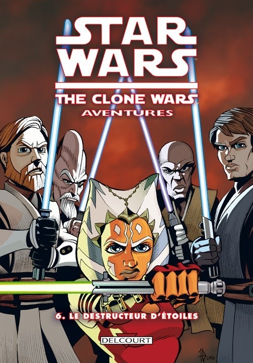 Star Wars - The Clone Wars Aventures T06 - Le destructeur d'étoiles