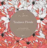 Tendance florale : 50 coloriages anti-stress avec feuilles détachables