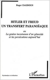 Hitler et freud un transfert paranoiaque