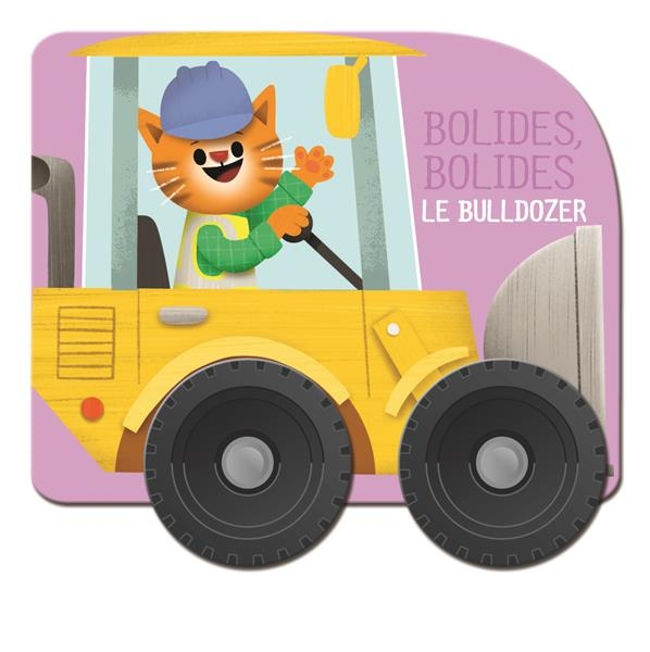 Bulldozer Bolides bolides