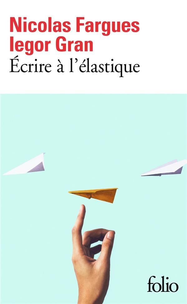 Écrire à l'élastique