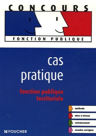 Cas pratique : Fonction publique territoriale (Ancienne Edition)