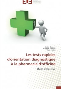 Les tests rapides d'orientation diagnostique à la pharmacie d'officine