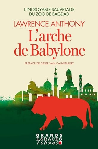 L'Arche de Babylon (Espaces Libres - Autour du monde)