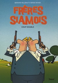 Frères siamois tome 1 : Coup double