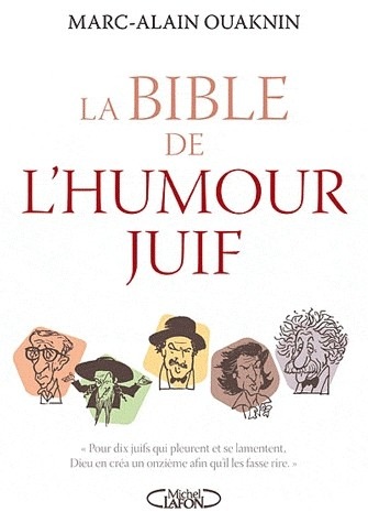 BIBLE DE L'HUMOUR JUIF