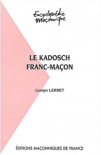 Le Kadosch franc-maçon