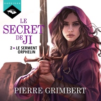 Le Serment Orphelin: Le Secret de Ji 2