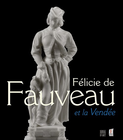 Felicie de Fauveau et la Vendée