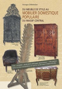 Du meuble de style au mobilier domestique populaire du massif central