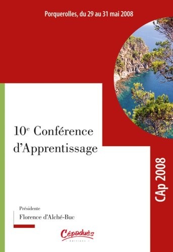 Actes de la conférence CAp 2008 : Porquerolles, du 29 au 31 mai 2008