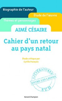 Cahier d'un retour au pays natal - Aimé Césaire -