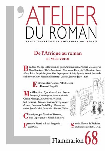 L'atelier du roman, N° 68, Décembre 2011 : De l'Afrique au roman et vice versa
