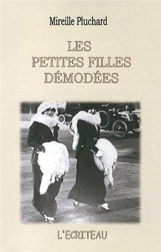 Les petites filles démodées